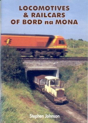 Locomotives & Railcars of Bord Na 
	Mona